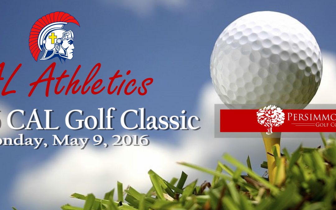 2016 CAL Athletics Golf Classic Online Registration Now Open!