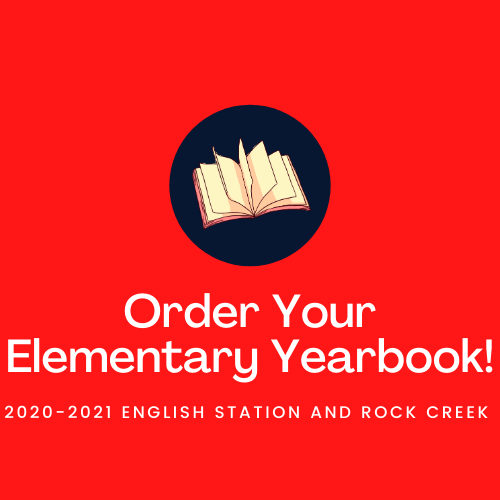 Order Your 2020-2021 English Station and Rock Creek Elementary Yearbook!