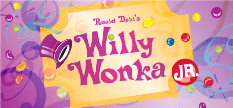 Take a Delicious Adventure to Willy Wonka’s Chocolate Factory! Join our First – Fifth Grade Production of Wonka JR.