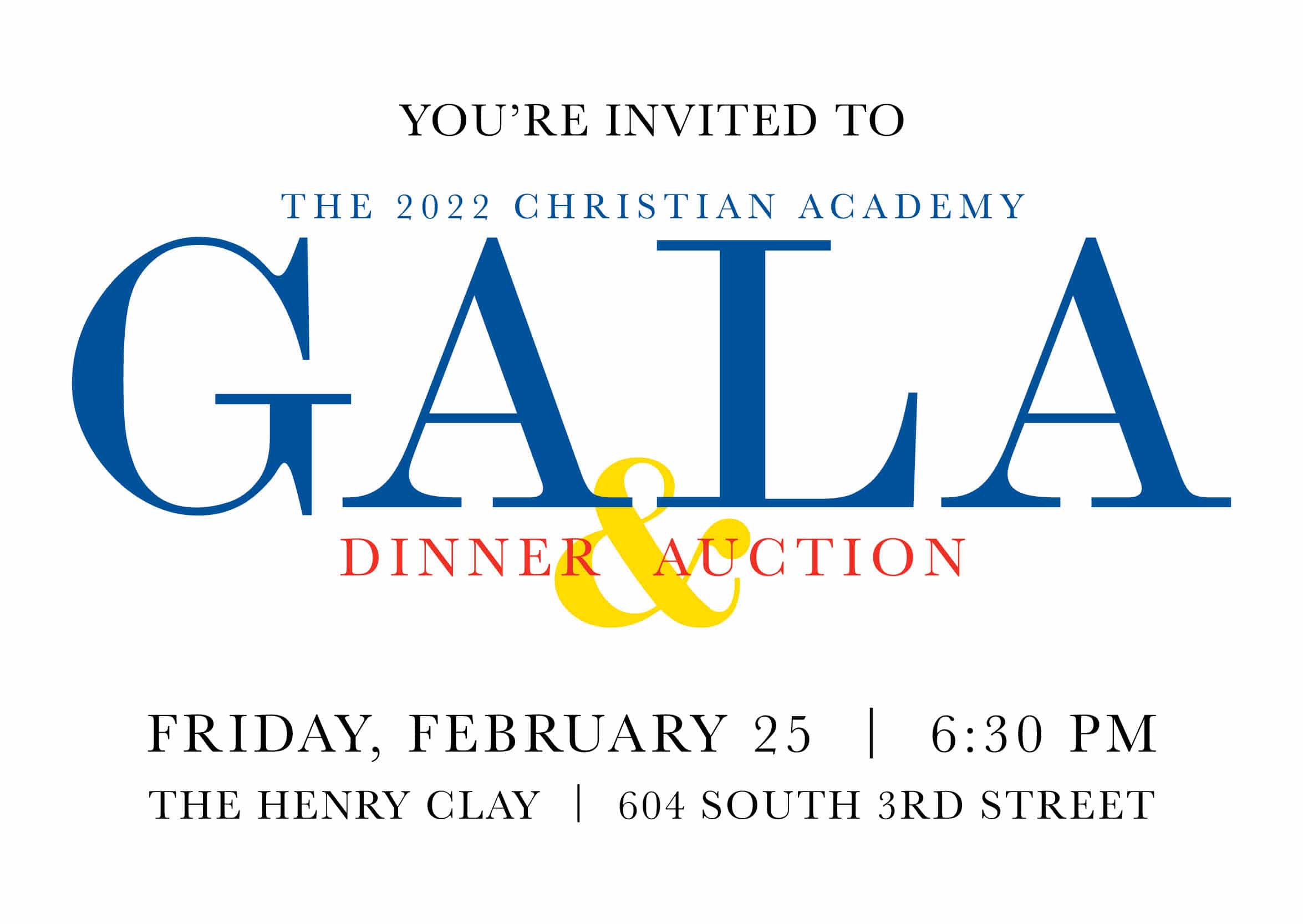 Christian Academy School System | 2022 Gala | You're Invited | February 25