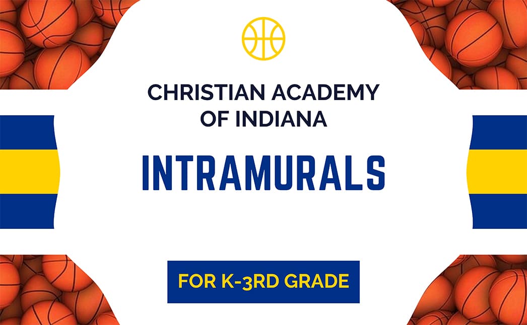 Christian Academy School System | Christian Academy of Indiana | Intramural Athletics