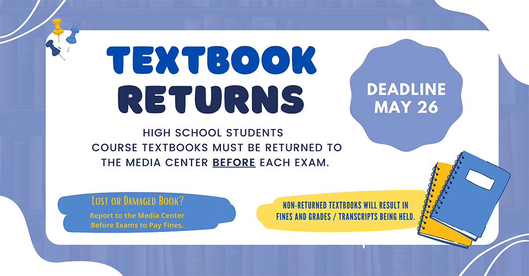 High School Textbook Returns Deadline is May 26