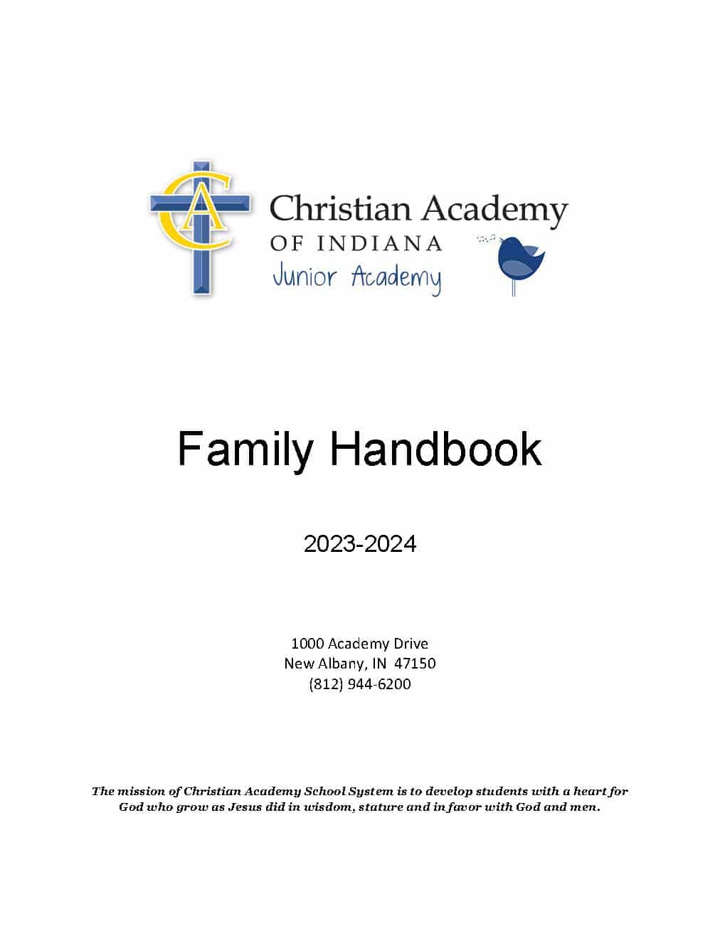 Christian Academy School System | Christian Academy of Indiana Junior Academy | 2023-2024 Handbook