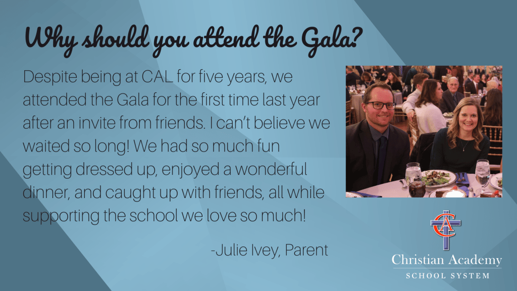 Christian Academy School System | Gala | Why Should You Attend the Gala? | Testimonial | Julie Ivey, Parent