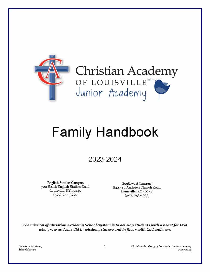 Christian Academy School System | Christian Academy of Louisville | Junior Academy | 2023-2024 Handbook