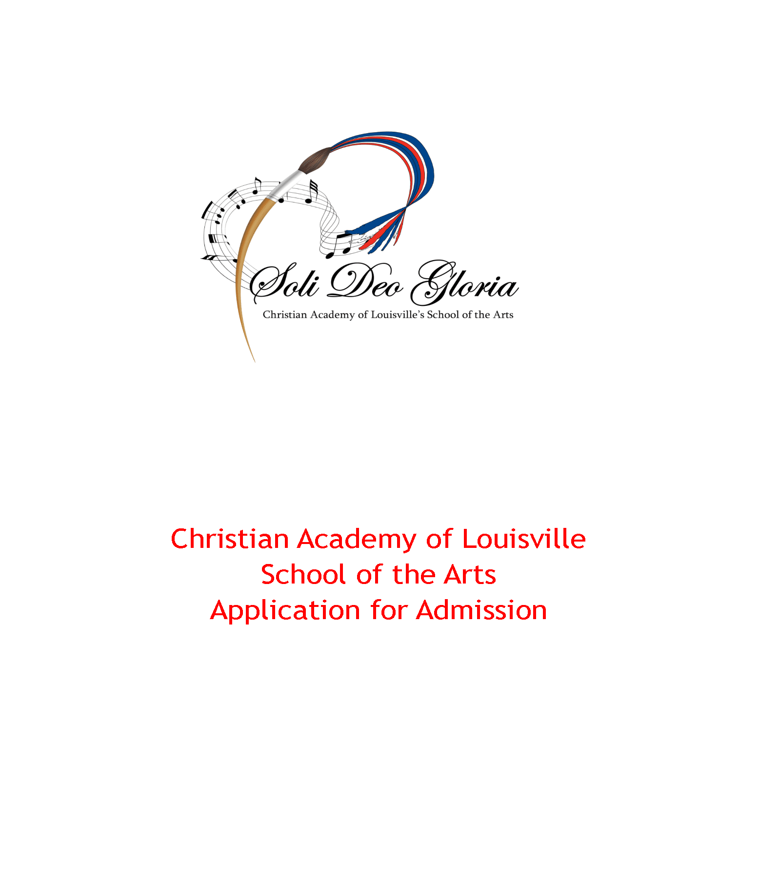 Christian Academy School System | Christian Academy of Louisville | English Station Campus | School of the Arts | Application