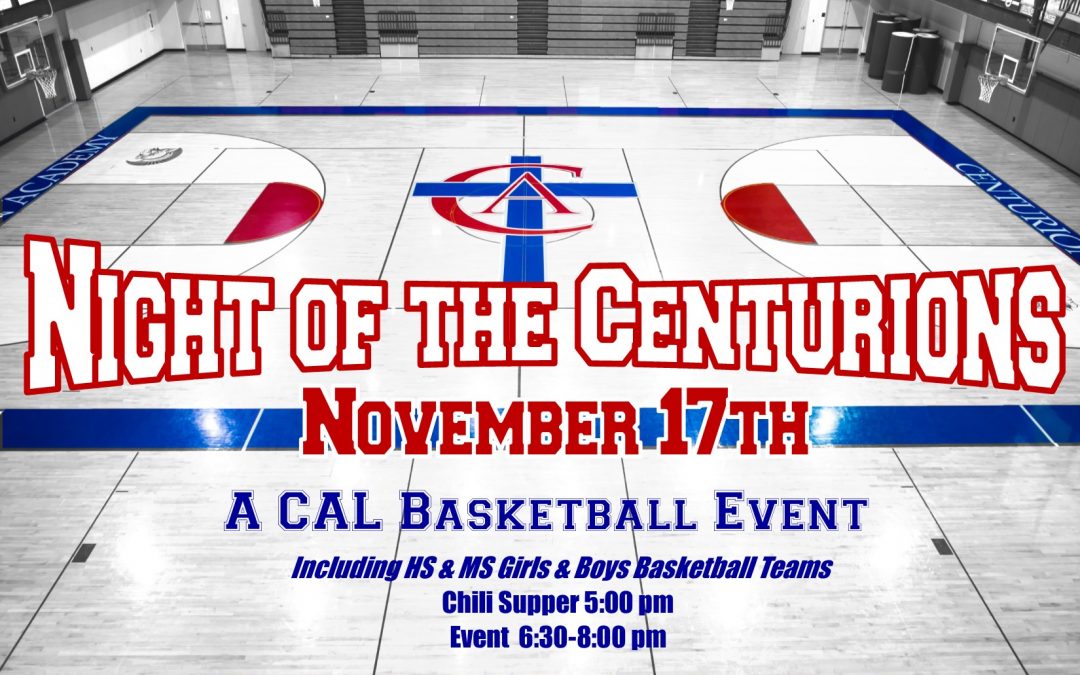 CAL Basketball Hosts “Night of the Centurions”