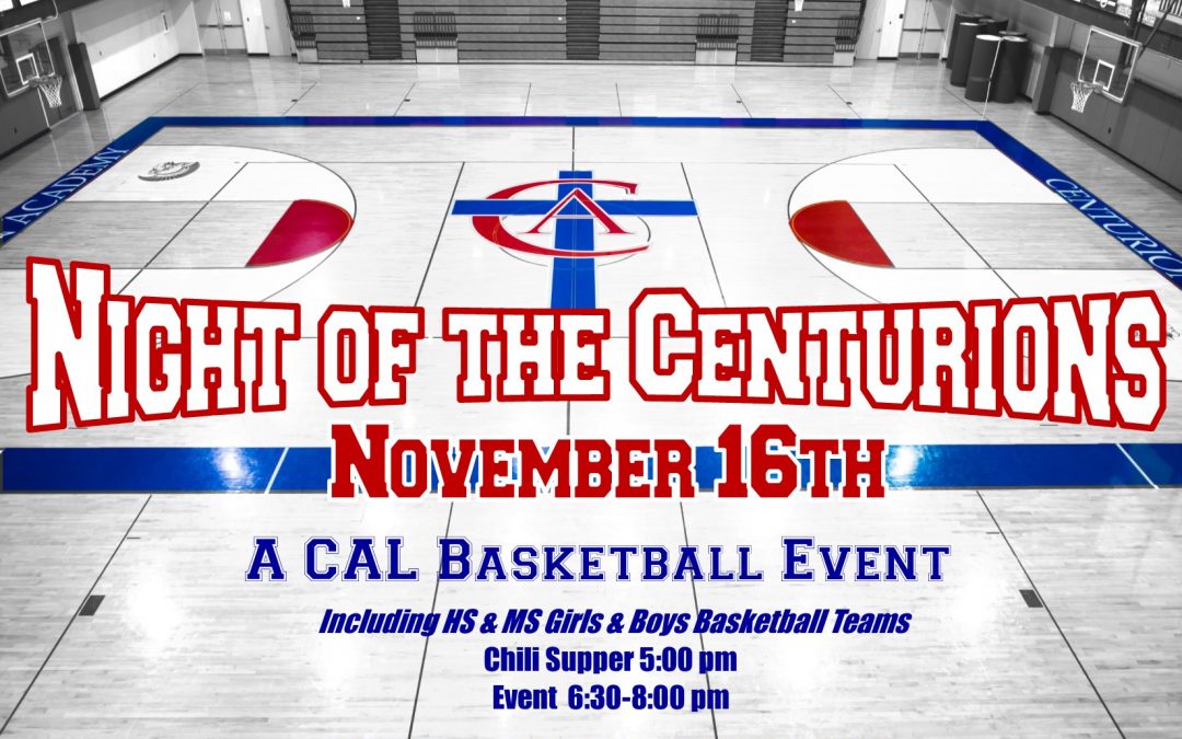 CAL Basketball Night of Centurions is This Saturday!