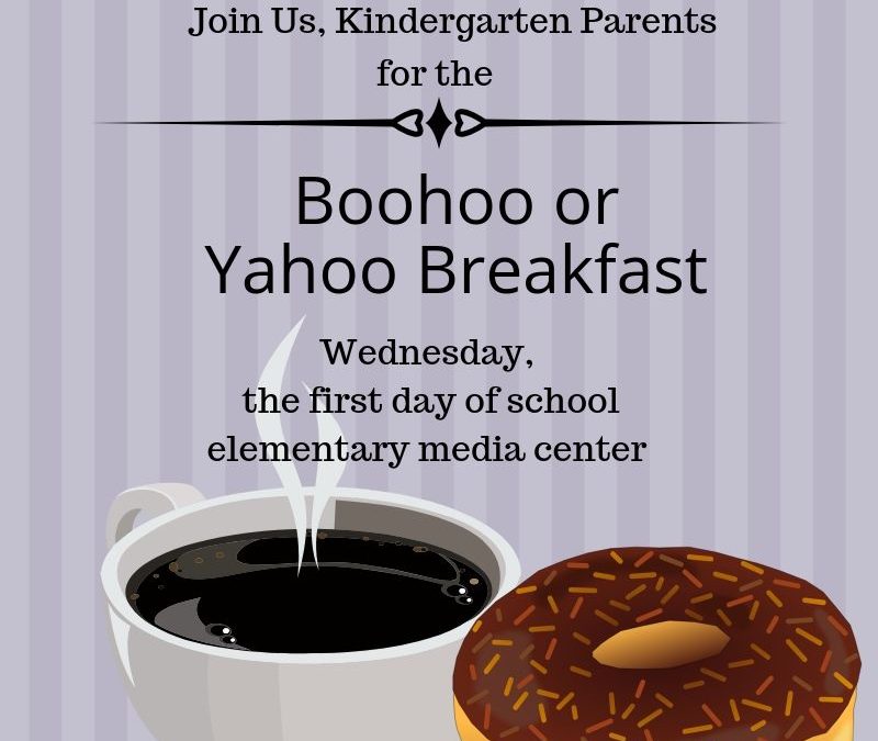 BooHoo Breakfast for Kindergarten Families, August 14