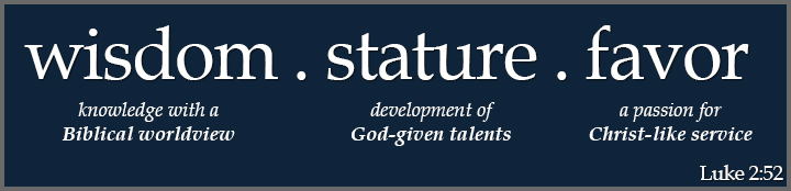 Christian Academy School System | Mission Statement | Wisdom. Stature. Favor.