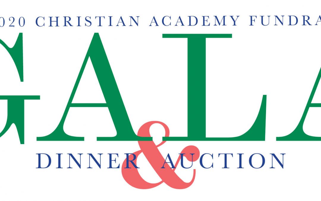2020 Christian Academy Gala Tickets on Sale Now!