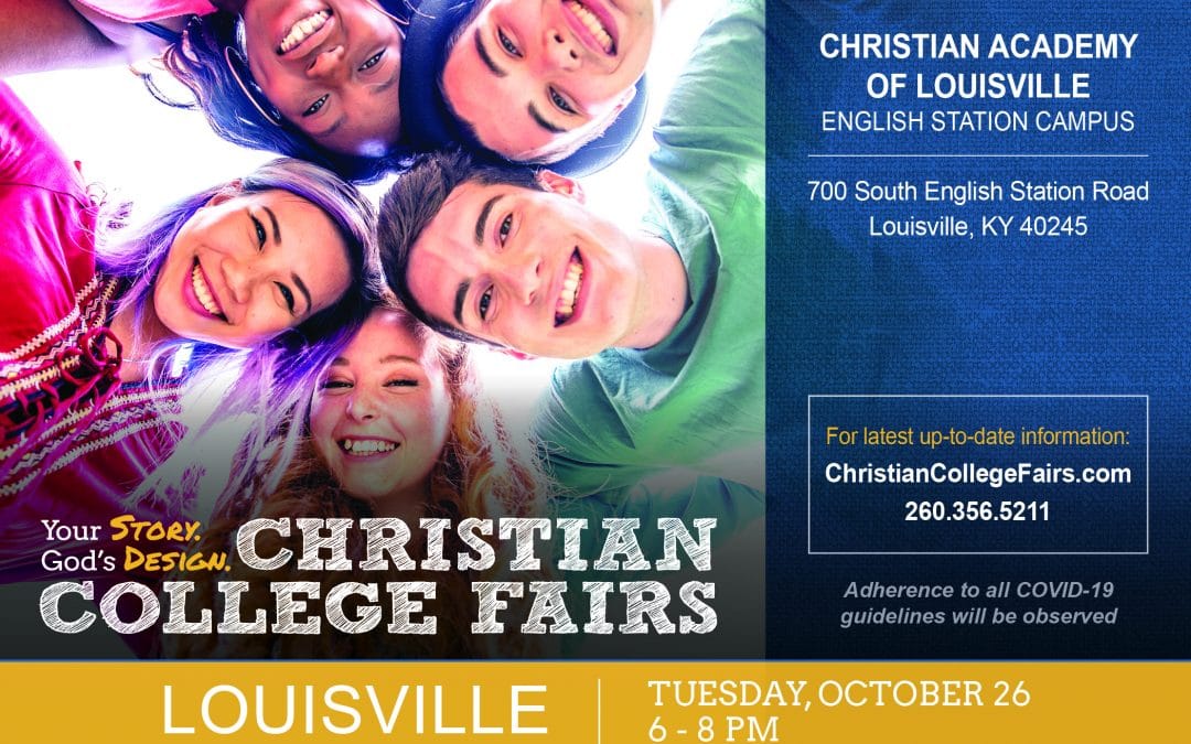 Christian Academy School System | Christian Academy of Louisville | English Station High School | Christian College Fair | October 26