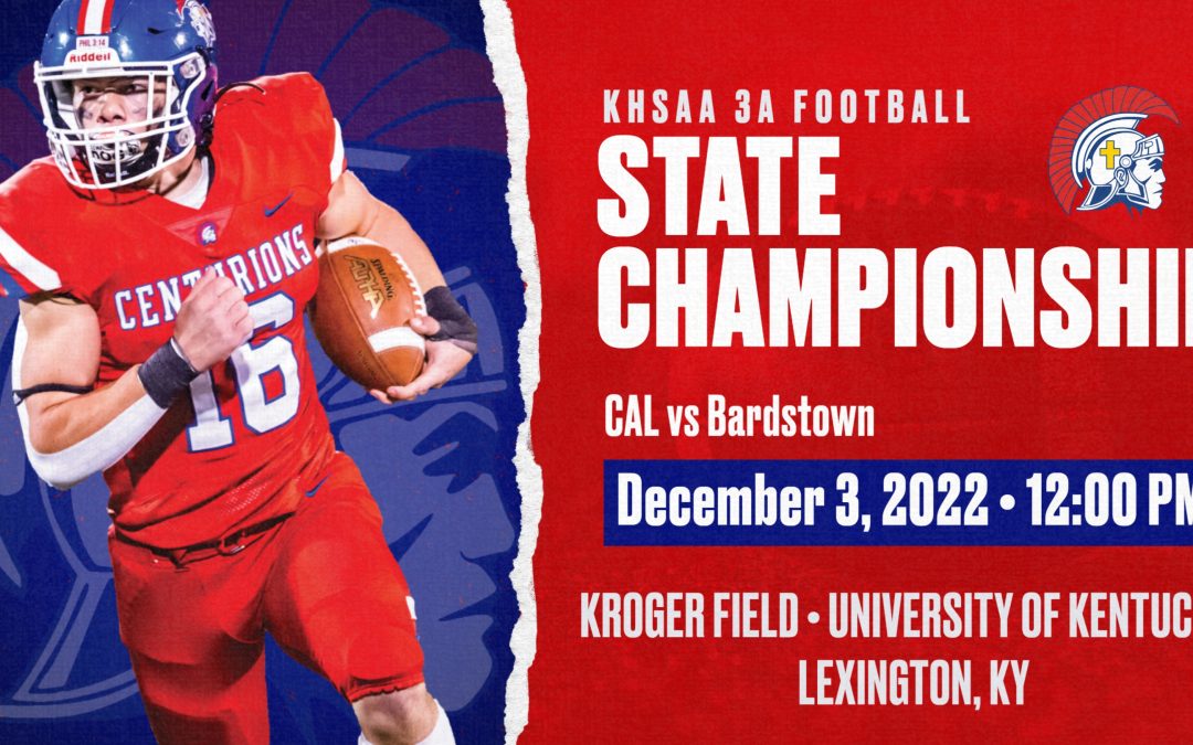 Christian Academy School System | Christian Academy of Louisville | English Station Campus | Athletics | Centurion Football State Championship | December 3