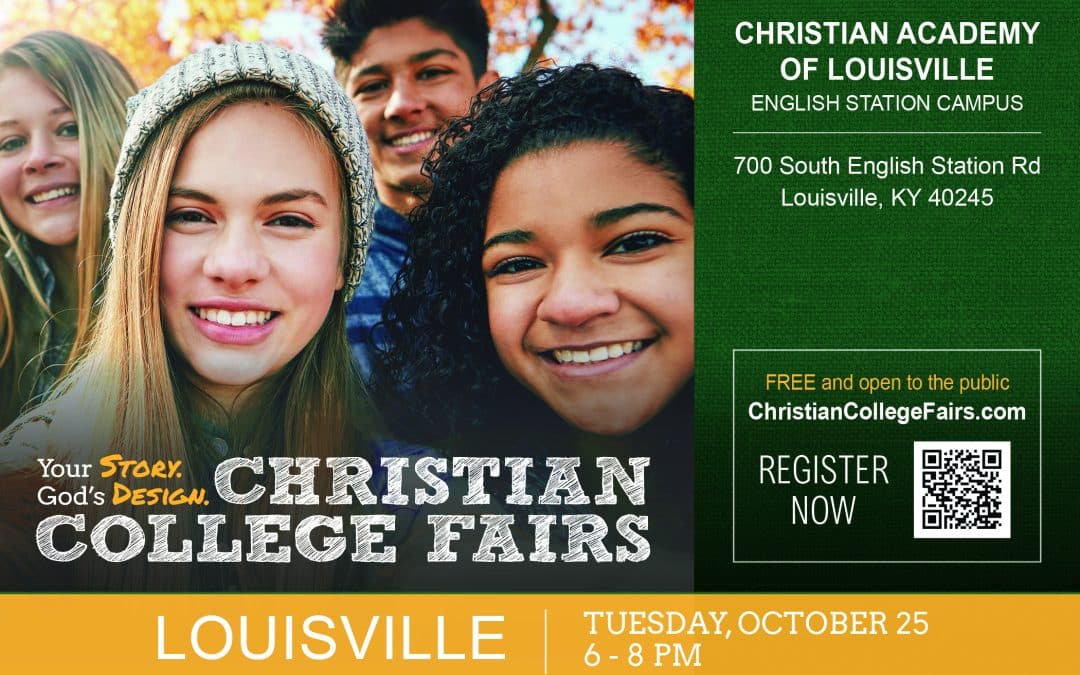 Christian Academy School System | Christian Academy of Louisville | English Station Campus | Christian College Fair | October 25