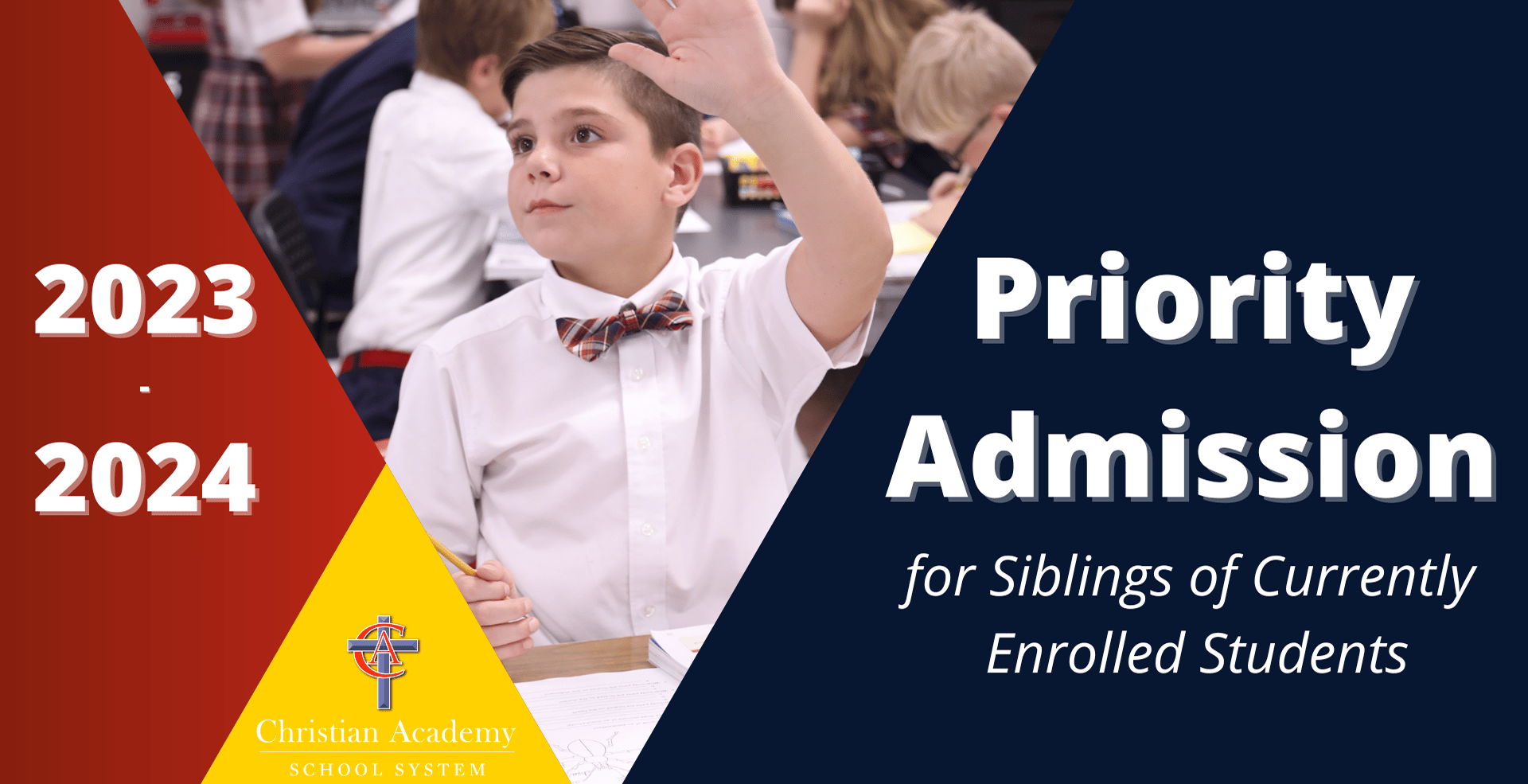 Christian Academy School System | Priority Admission for Siblings | 2023-2024 School Year