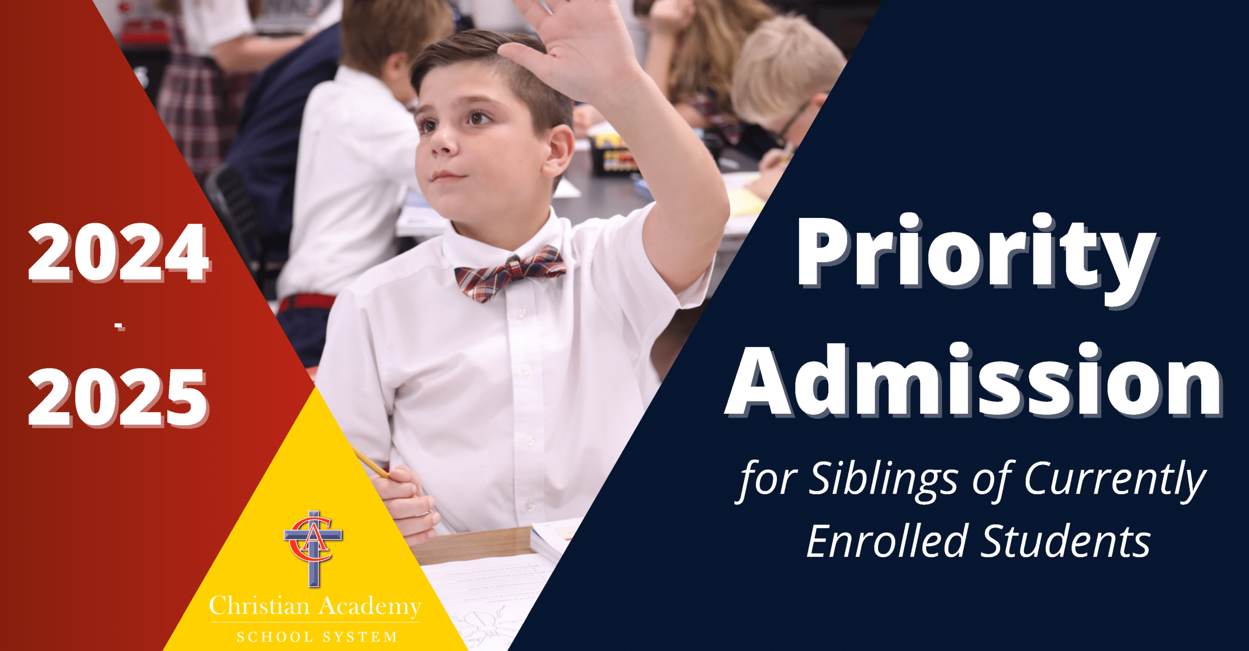 Christian Academy School System | Priority Admission for Siblings | 2024-2025 School Year