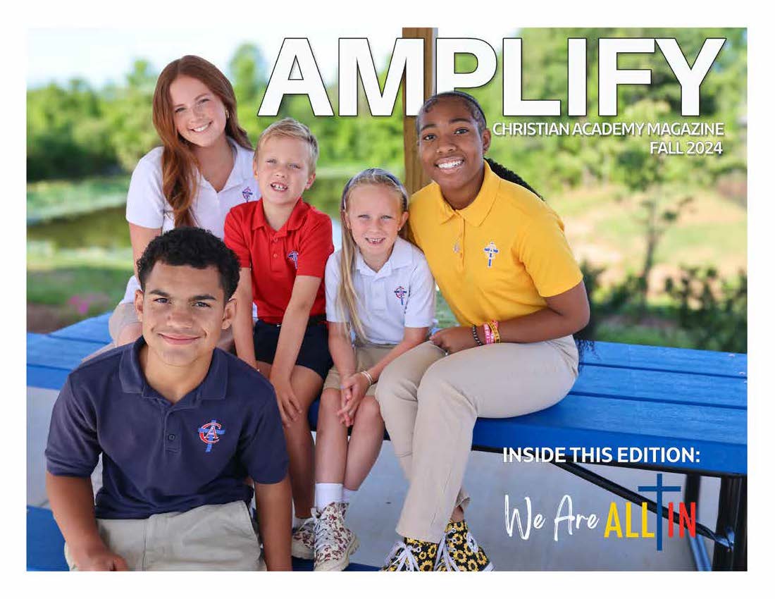 Christian Academy School System | Amplify | The Voice of Christian Academy | Fall 2024