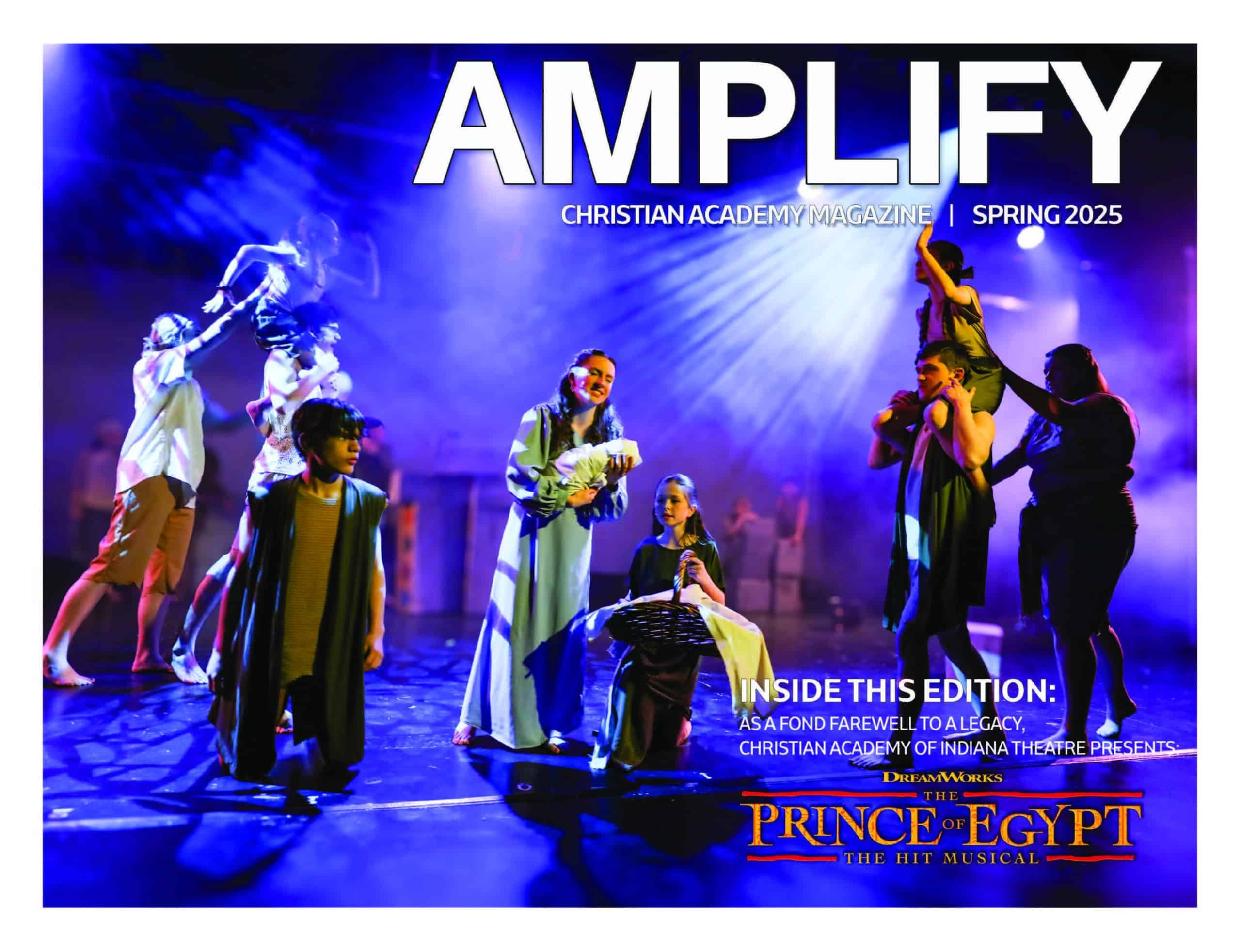 Christian Academy School System Amplify Magazine Spring 2025