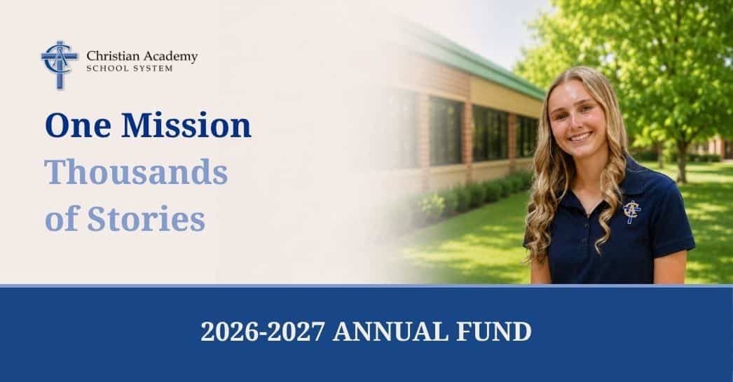 Christian Academy School System Annual Fund 2026-2027