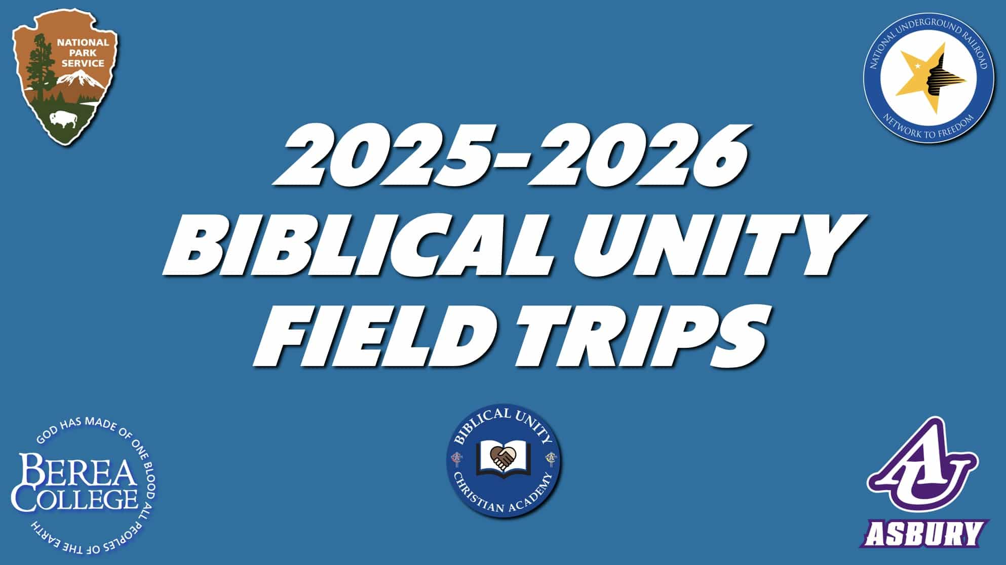 Christian Academy School System Biblical Unity Field Trips 2025-2026