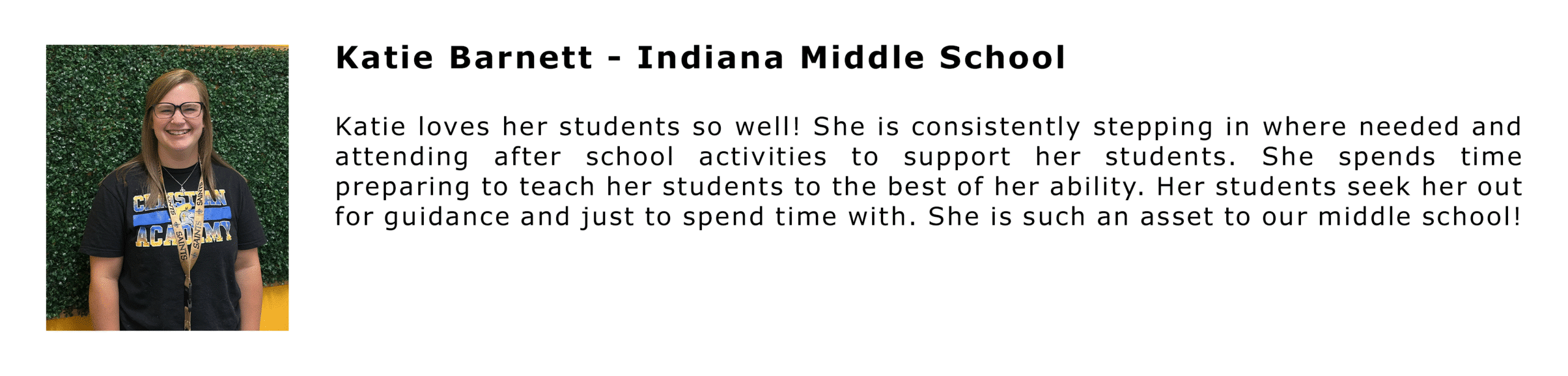 Christian Academy School System ALL IN Annual Fund Outstanding Teacher Katie Barnett - Indiana Middle School