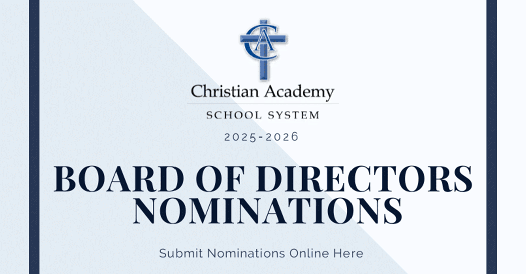 2025-2026 Christian Academy Board of Directors Nominations