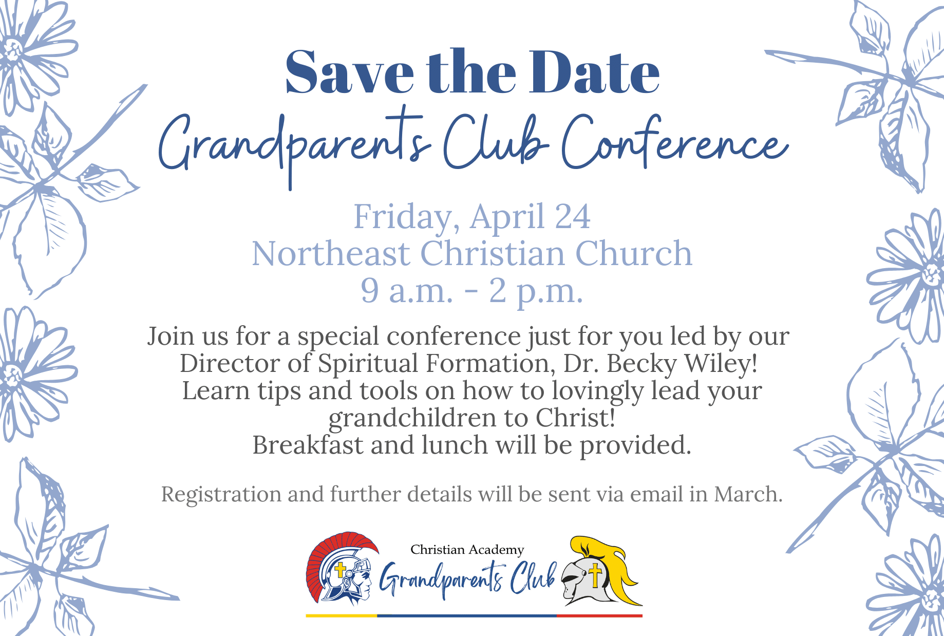 Christian Academy Grandparents Club 2026 Conference Save the Date for April 24