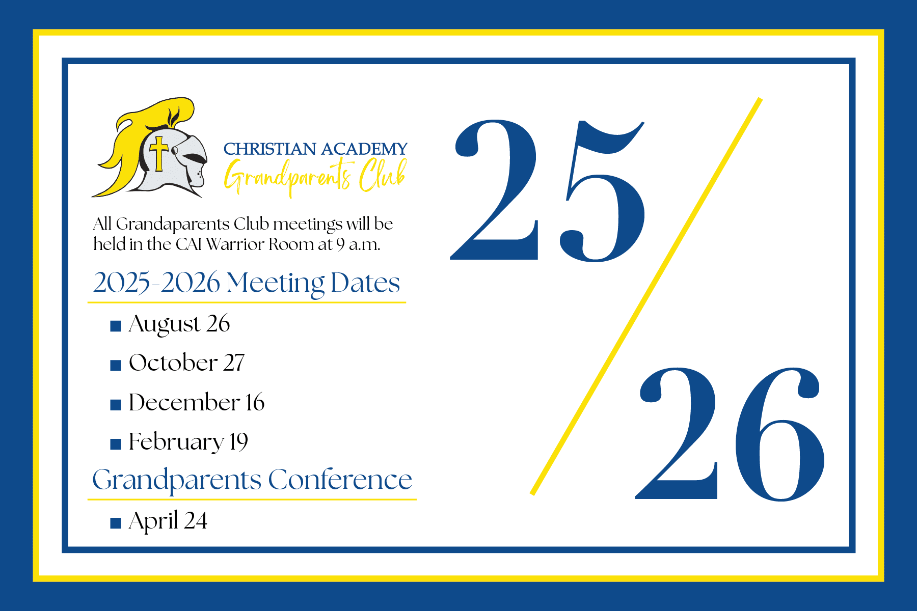 Christian Academy of Indiana Grandparents Club 2025-2026 Meeting and Conference Schedule
