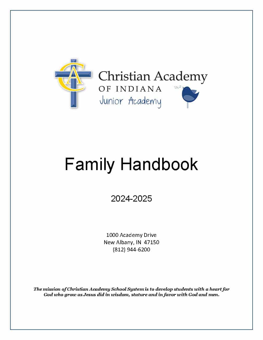 Christian Academy School System | Christian Academy of Indiana | Junior Academy | 2024-2025 Handbook