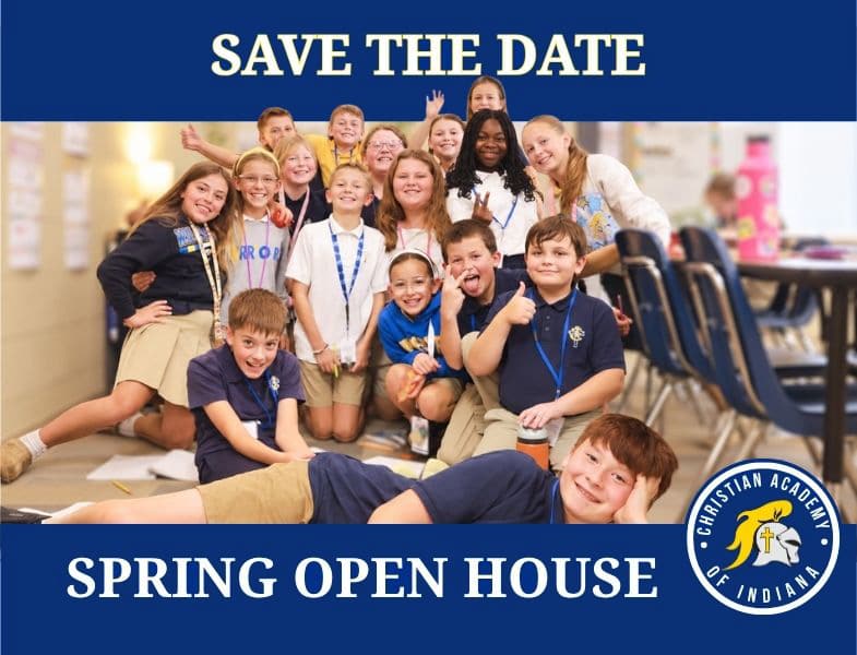 Christian Academy of Indiana Spring Open House 2026