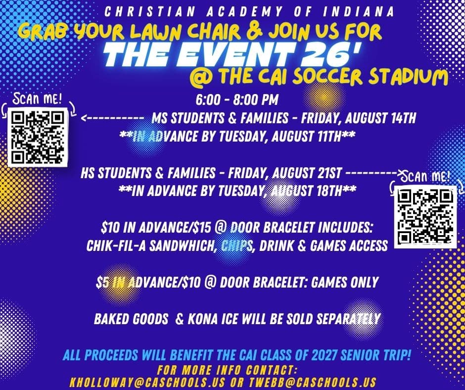Christian Academy of Indiana The Event 2026, August 14 and 21