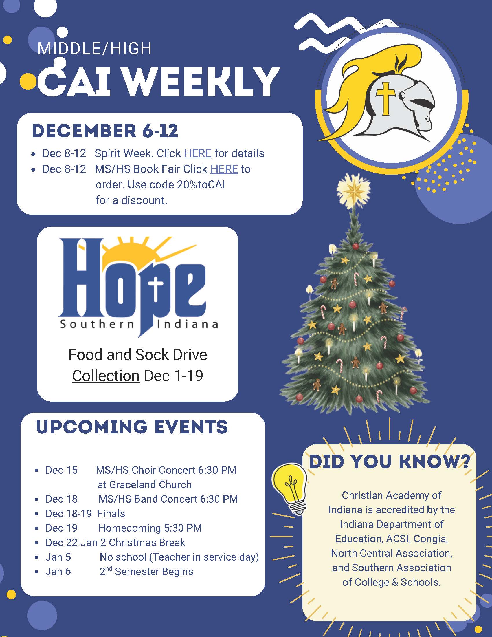 Christian Academy of Indiana High School / Middle School CAI Weekly Newsletter December 6-12
