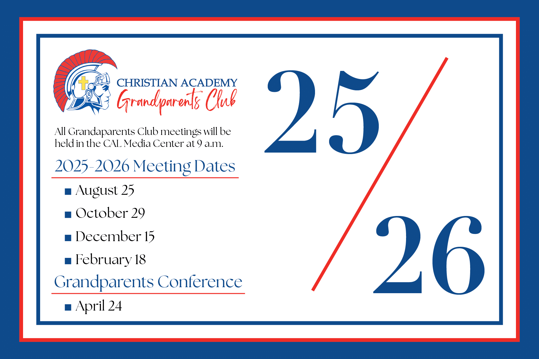 Christian Academy of Louisville Grandparents Club 2025-2026 Meeting and Conference Schedule