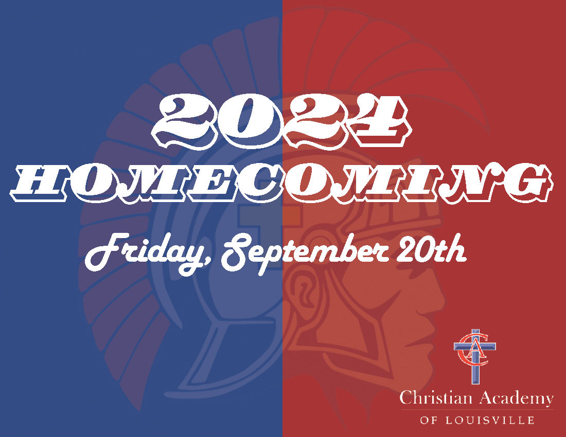 Christian Academy School System | Christian Academy of Louisville | Alumni | Homecoming 2024 | September 20