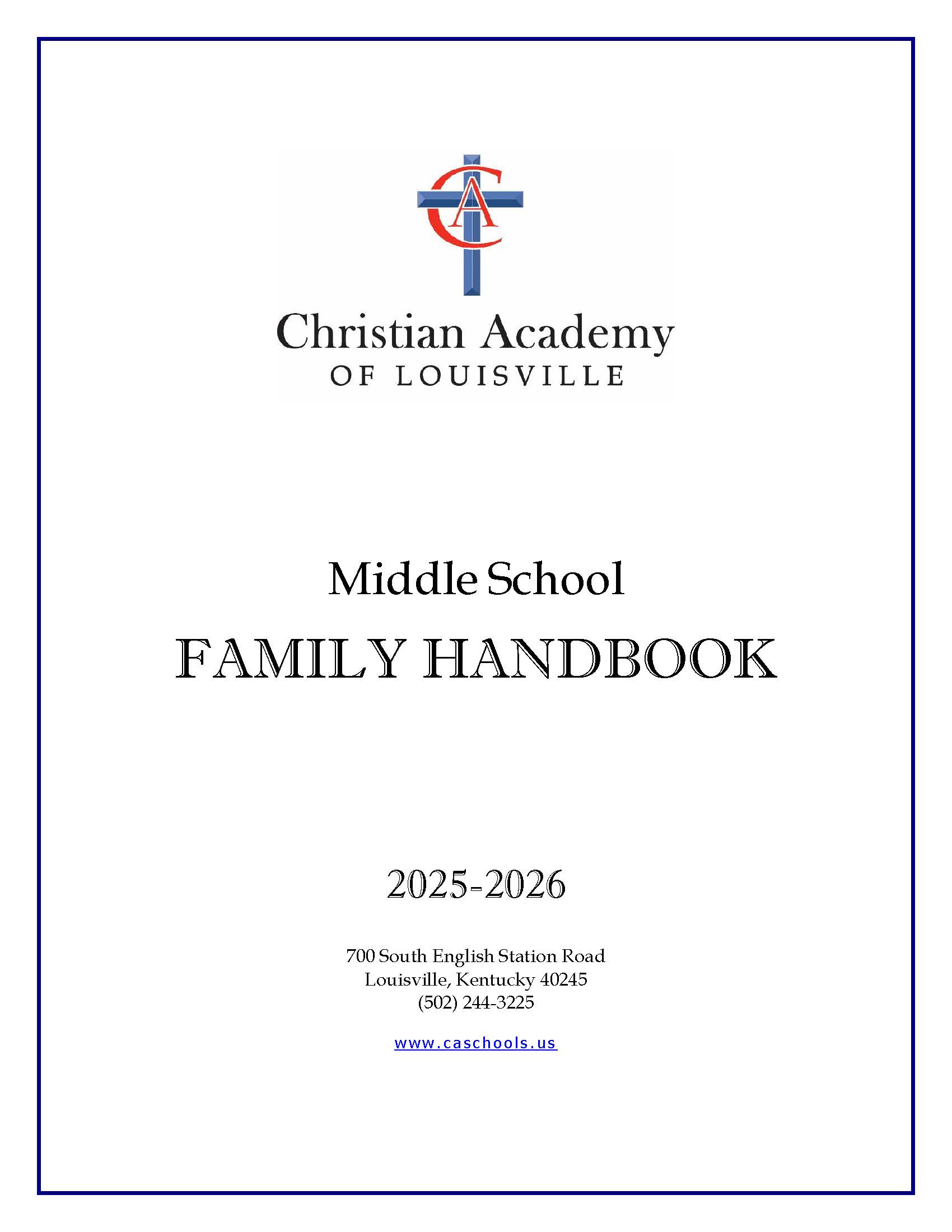 Christian Academy of Louisville Middle School Handbook 2025-2026