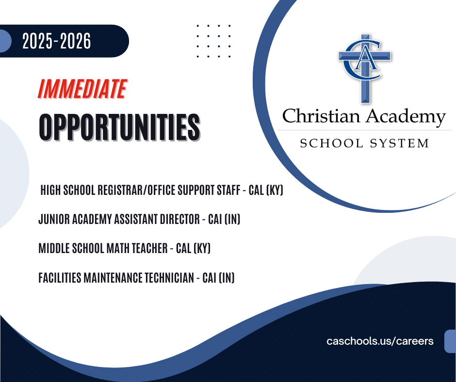 Christian Academy School System Immediate Career Opportunities December 2025