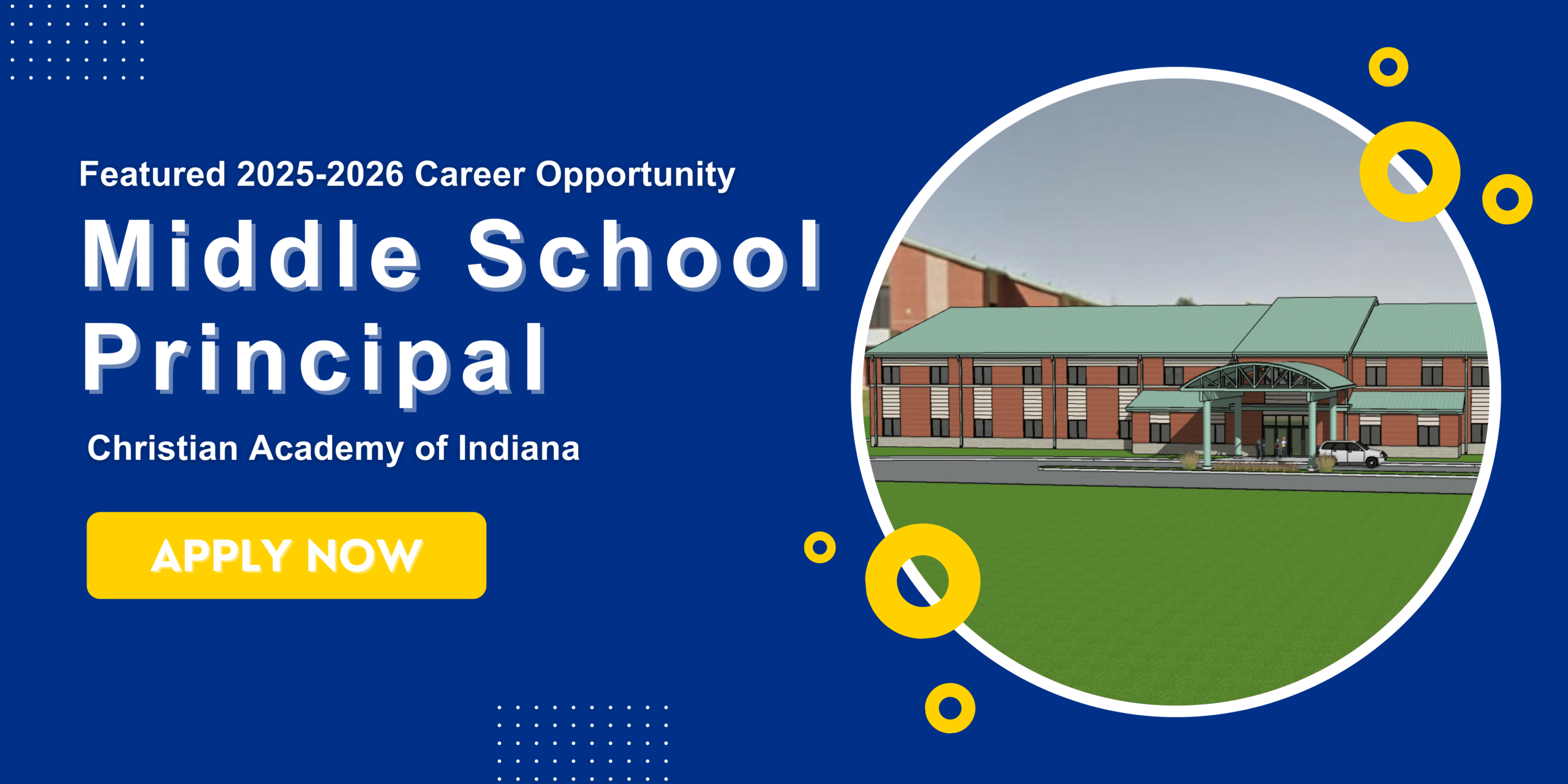 Ad for a Featured Career Opportunity for the 2025-2026 School Year on our Christian Academy of Indiana Campus - Middle School Principal. Apply Now at https://ca.schoolspring.com/?jobid=4927988.