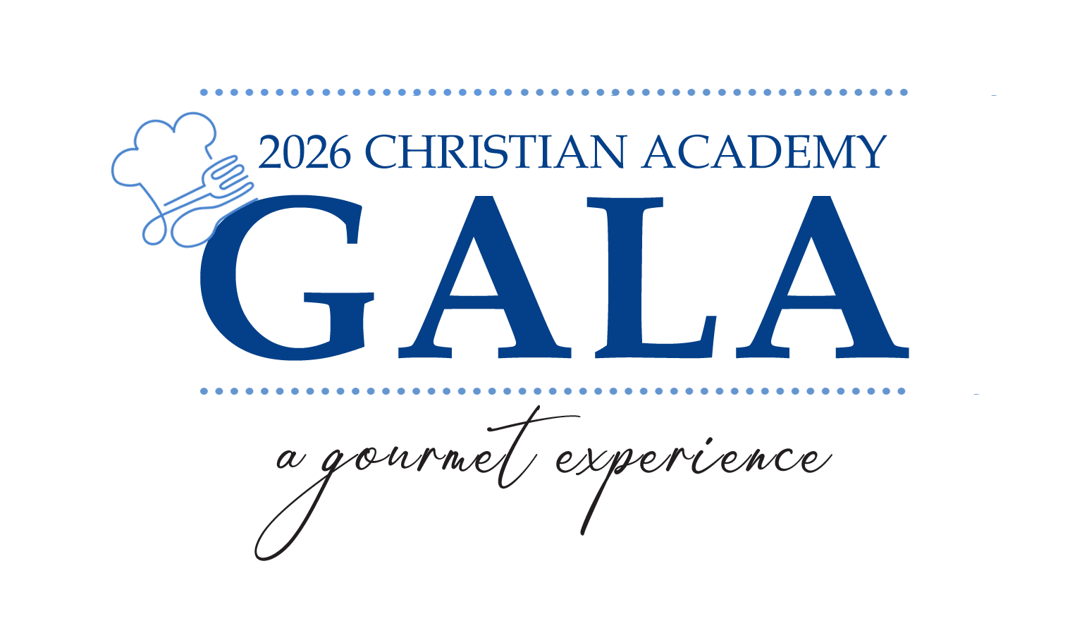 Christian Academy School System Gala 2026 A Gourmet Experience