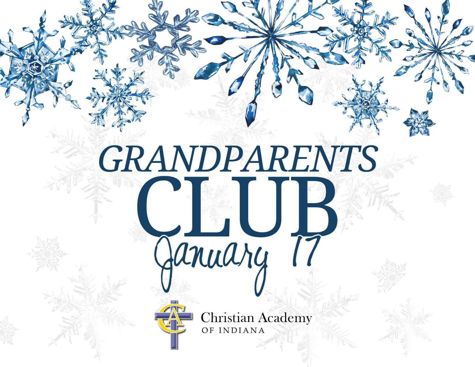 Christian Academy School System | Christian Academy of Indiana | Grandparents Club Meeting | January 2025