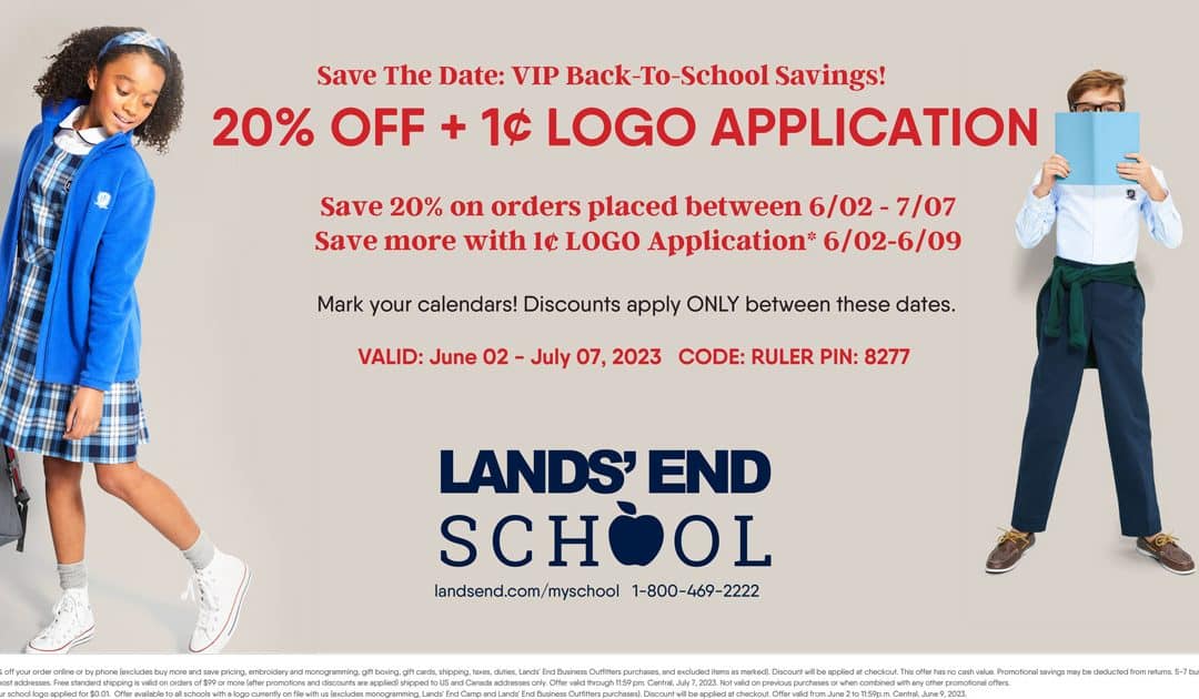 Save the Date! Lands’ End VIP Back-to-School Savings, June 2 – July 7