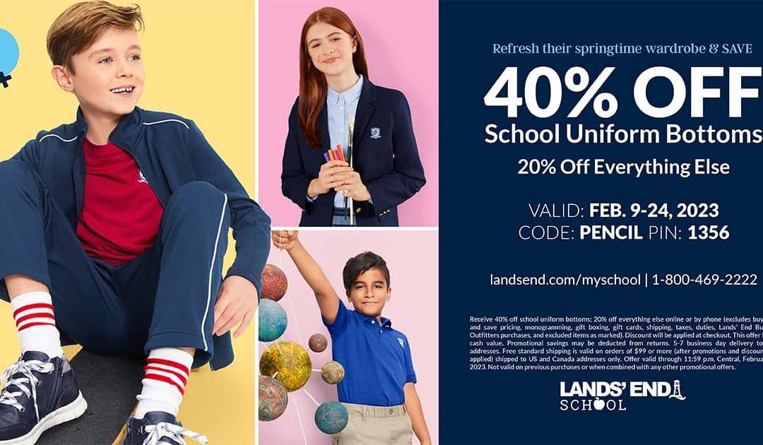 40% OFF Lands’ End Uniform Bottoms and 20% OFF Everything Else, February 9-24