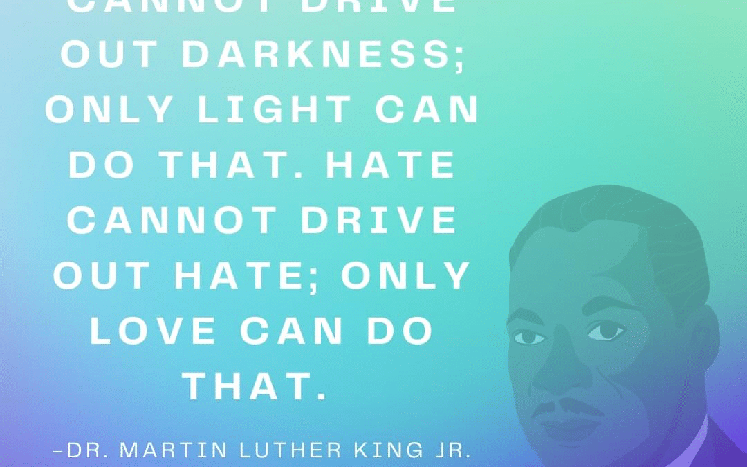 Today We Honor Dr. Martin Luther King Jr.