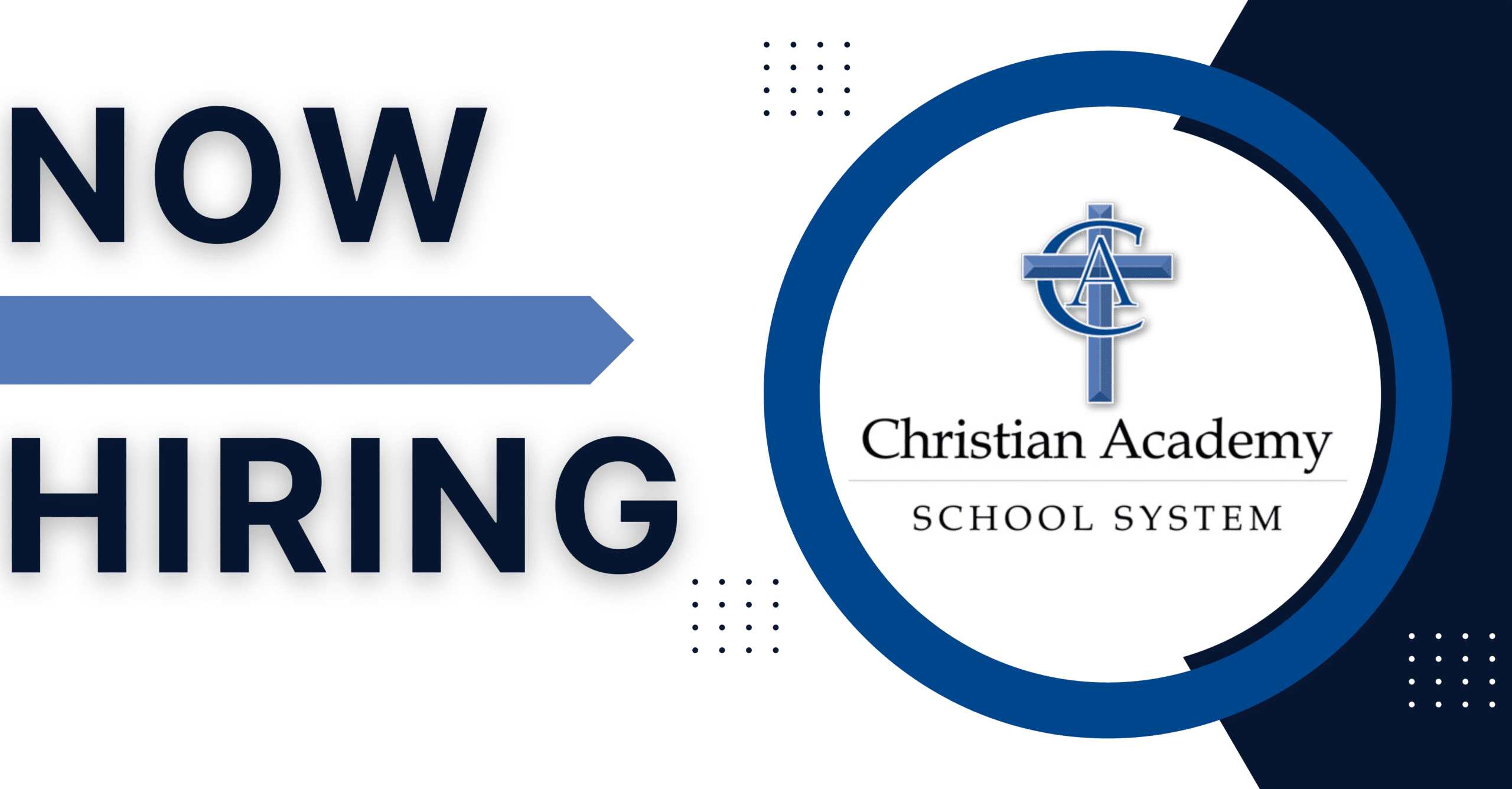 Christian Academy School System Now Hiring Banner Image 2025
