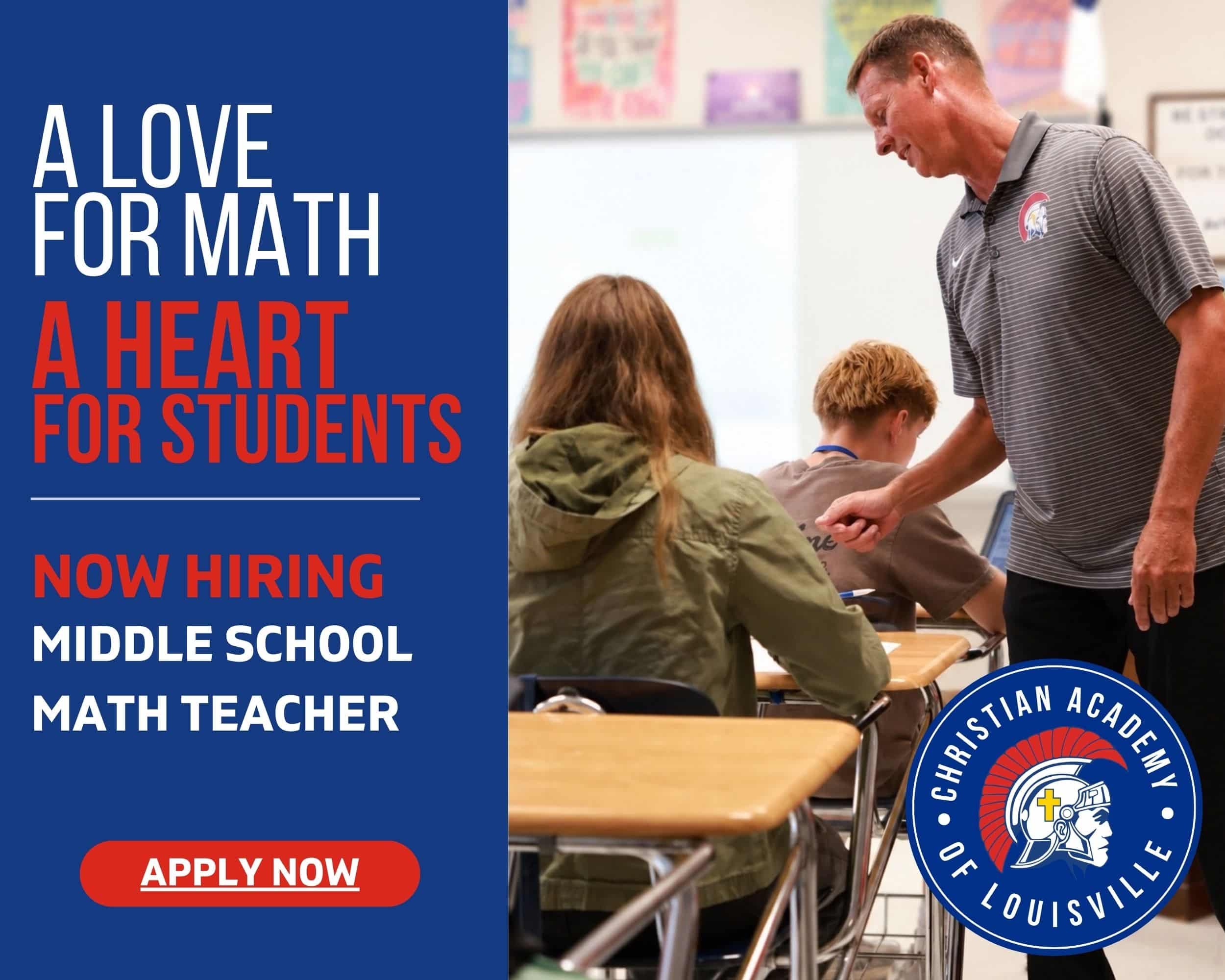 A Love for Math, A Heart for Students - Now Hiring a Middle School Math Teacher at Christian Academy of Louisville