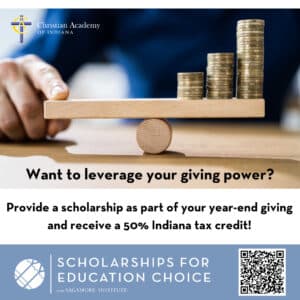 Christian Academy School System | Christian Academy of Indiana | Sagamore | Scholarship for Education Choice | Year-End Giving 2023